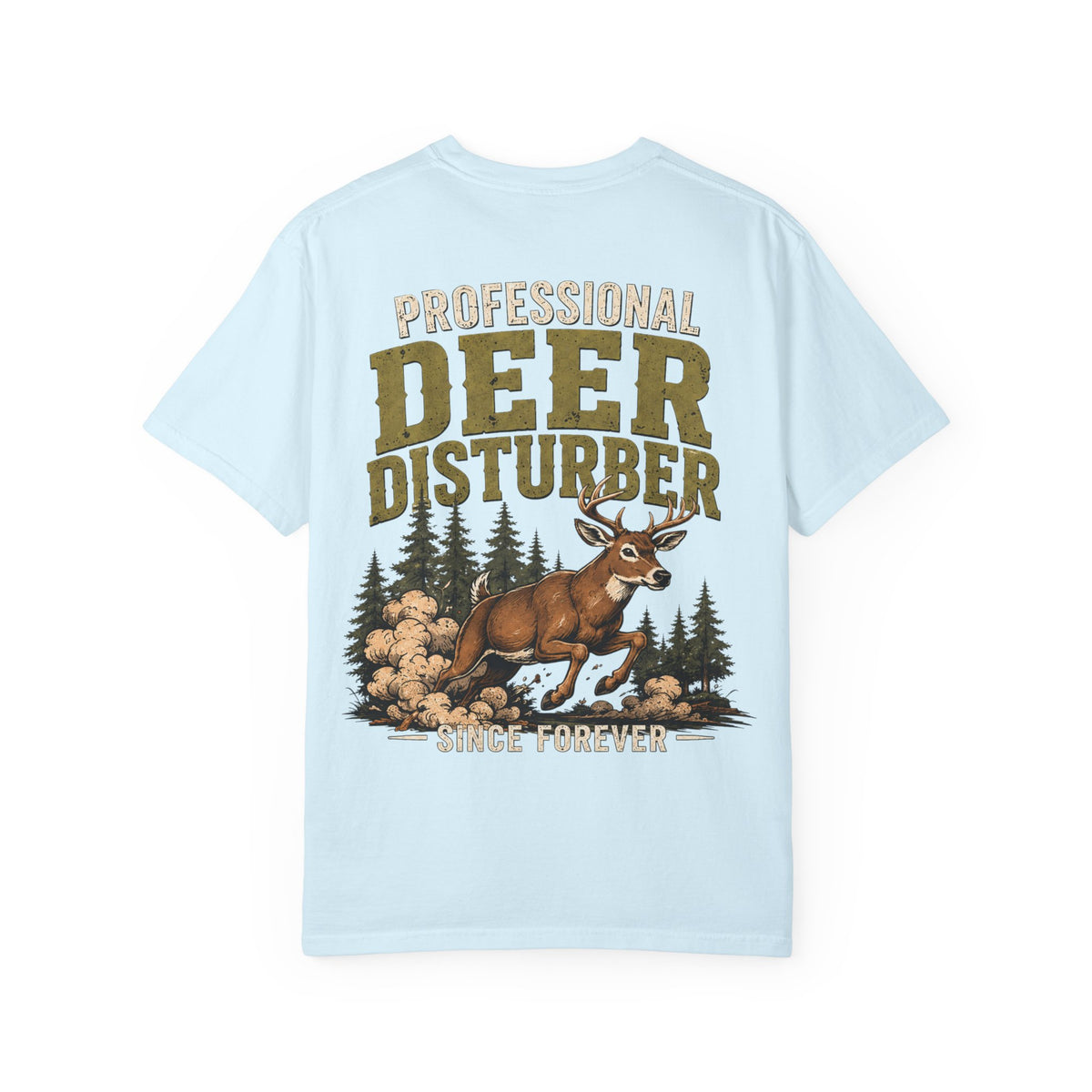 Deer Disturber Hunting Tee