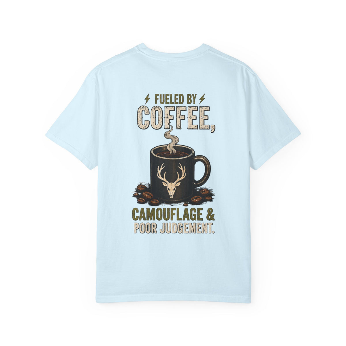 Coffee, Camouflage & Pour Judgment Tee