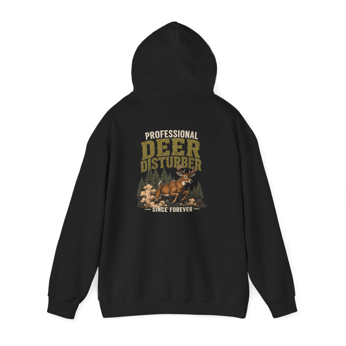 Deer Disturber Hunting Hoodie
