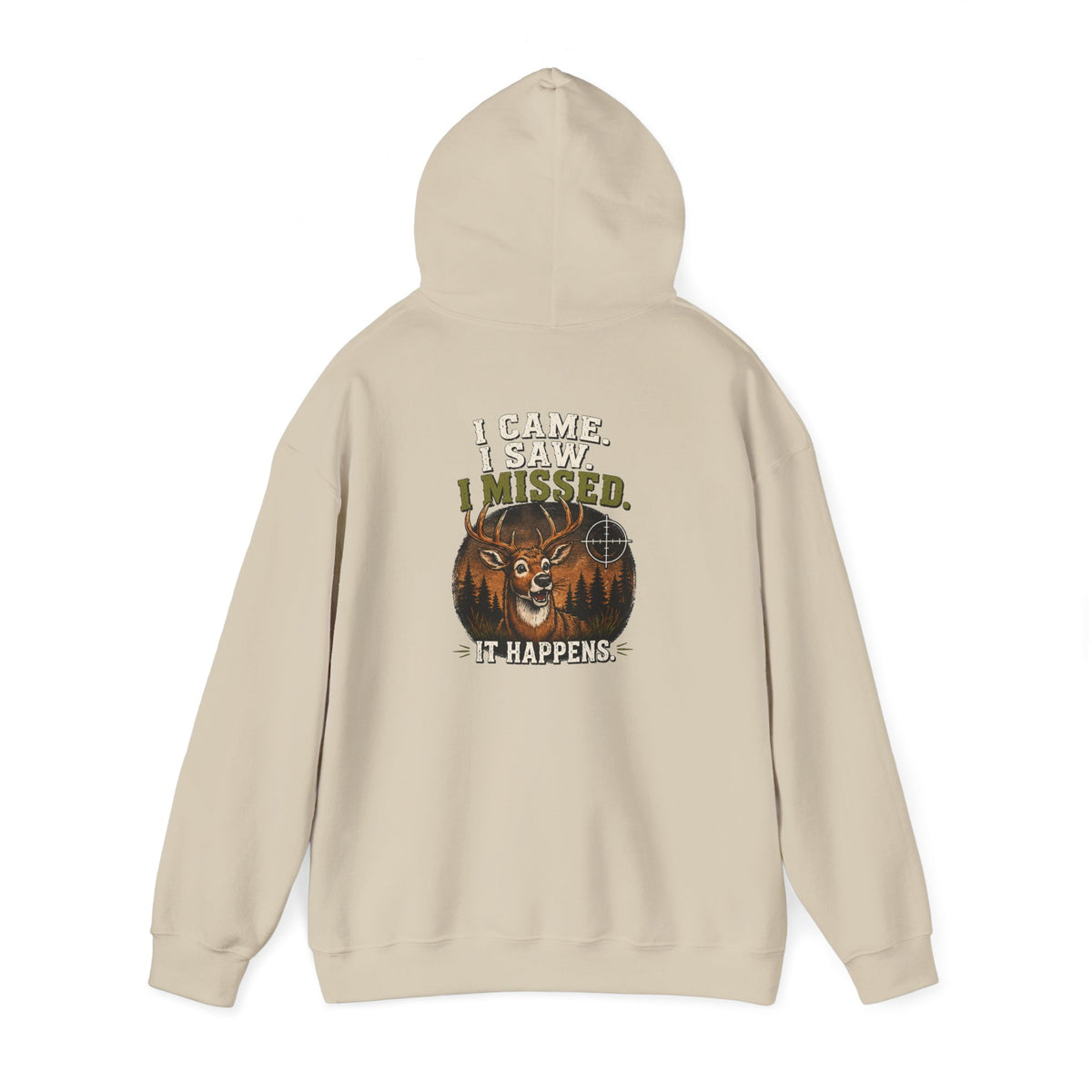 I Saw It, I Missed It, It Happens Hoodie